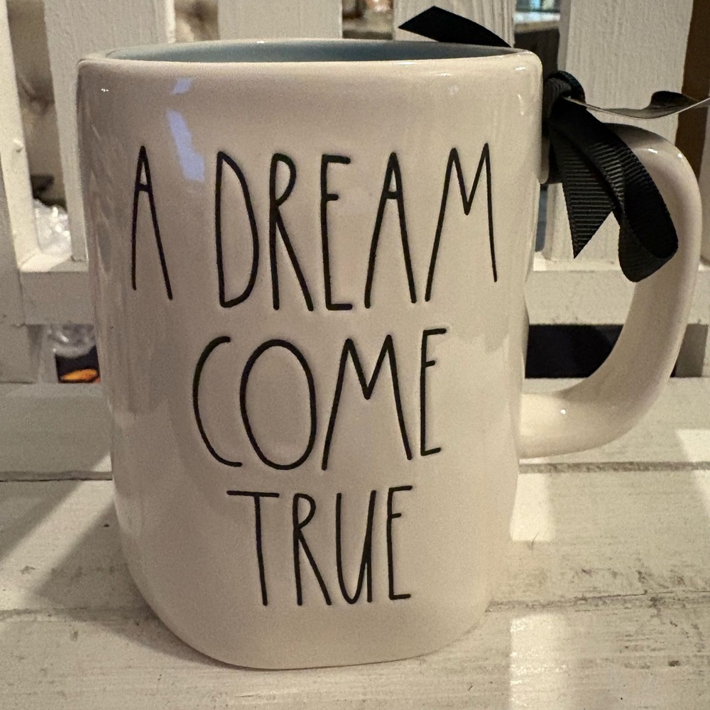 Rae Dunn “A Dream Come True” White Mug